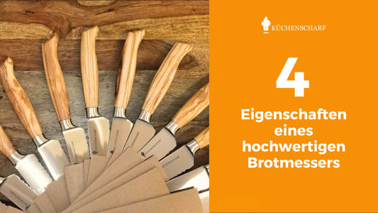 4 Eigenschaften eines hochwertigen Brotmessers: Ein Ratgeber, um das passende Brotmesser zu finden