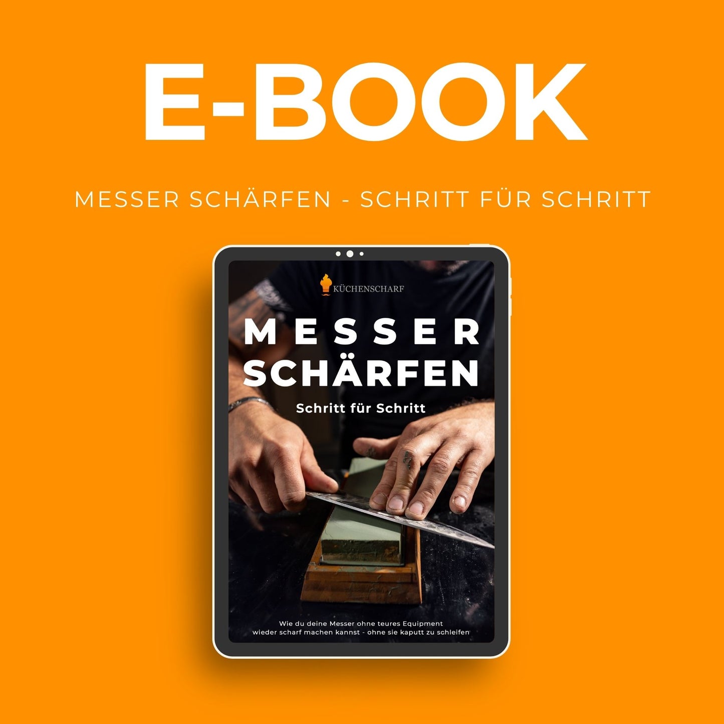E-Book "Messer schärfen - Schritt für Schritt" von Küchenscharf